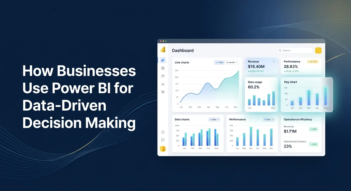 How Businesses Use Power BI for Data-Driven Decision Making